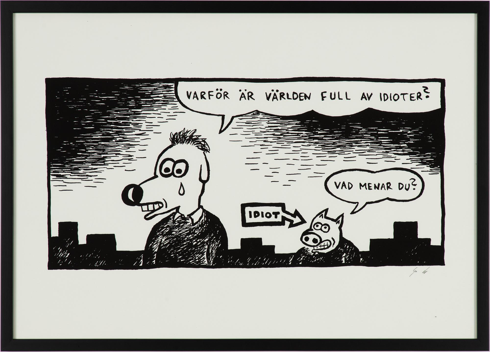 Gunnar Lundkvist, "Varför är världen full av idioter?".