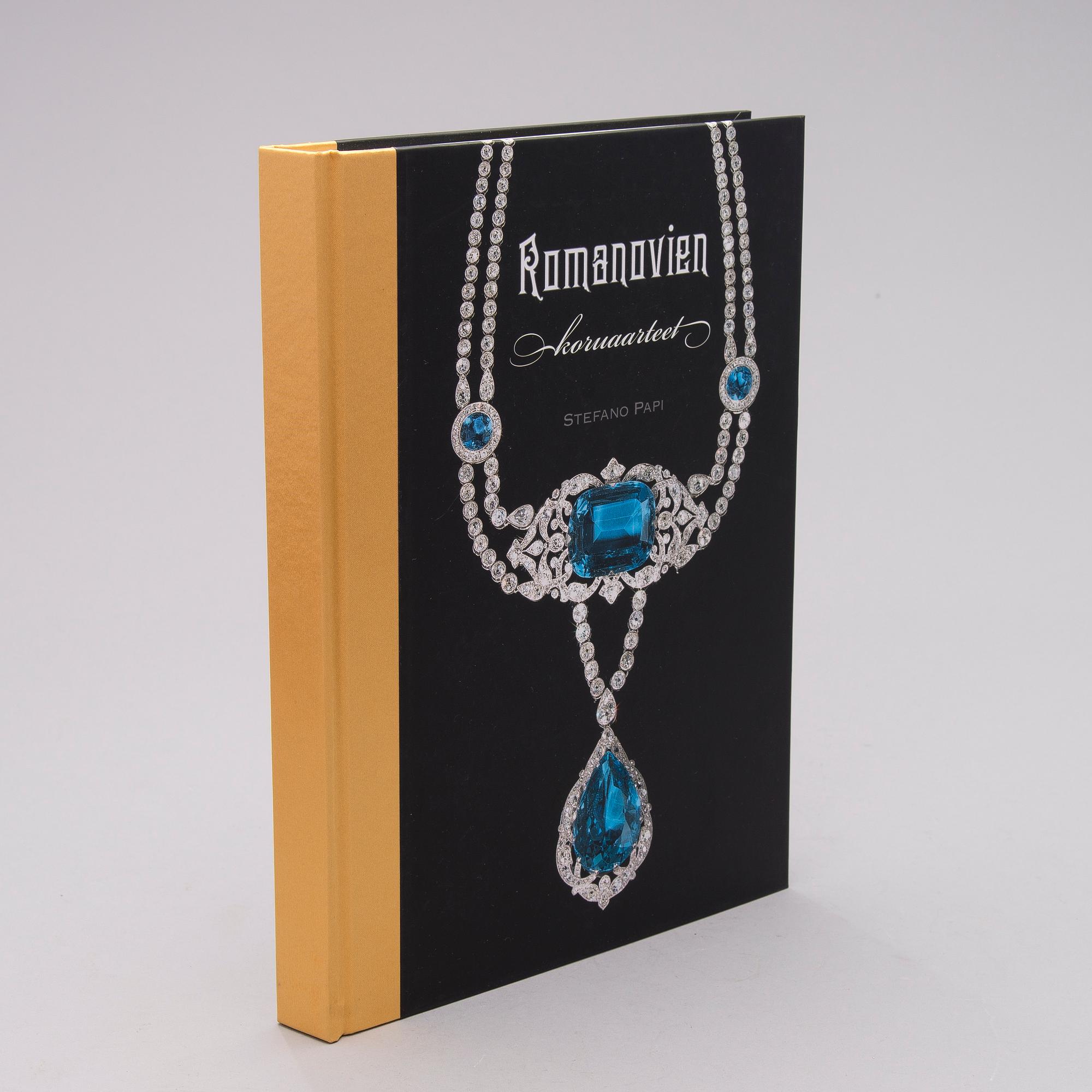 STEFANO PAPI, "Romanovien koruarteet" Kustannusosakeyhtiö Tammi Helsinki 2010. Numeroitu teos 312/ 1950.
