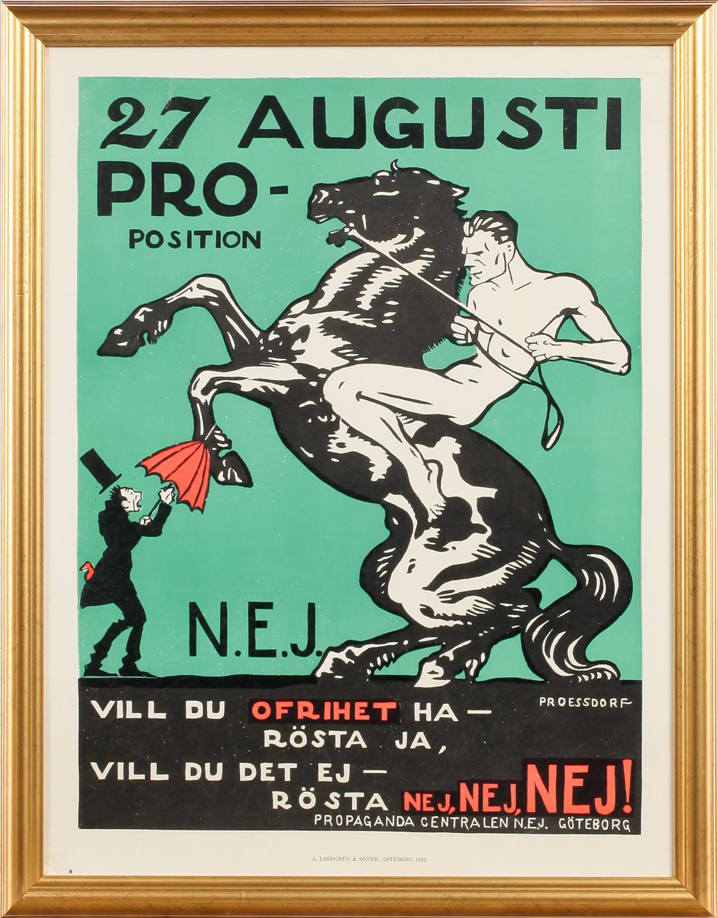 FÖRBUDSAFFISCH, Alfred Proessdorf, utgiven av Propagandacentralen N.E.J, Göteborg, tryckta hos A. Lindgren & Söner, 1922.
