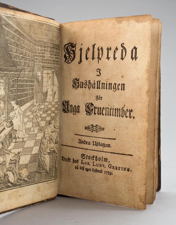 CAJSA WARG, Hjelpreda i hushållningen för unga fruentimber, andra upplagan, Stockholm 1759.