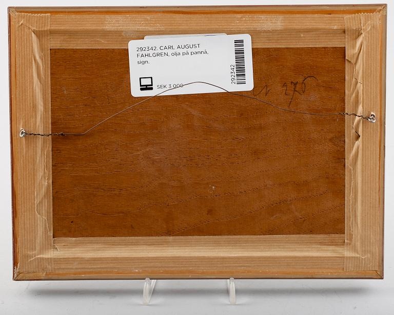 CARL AUGUST FAHLGREN, olja på pannå, sign.