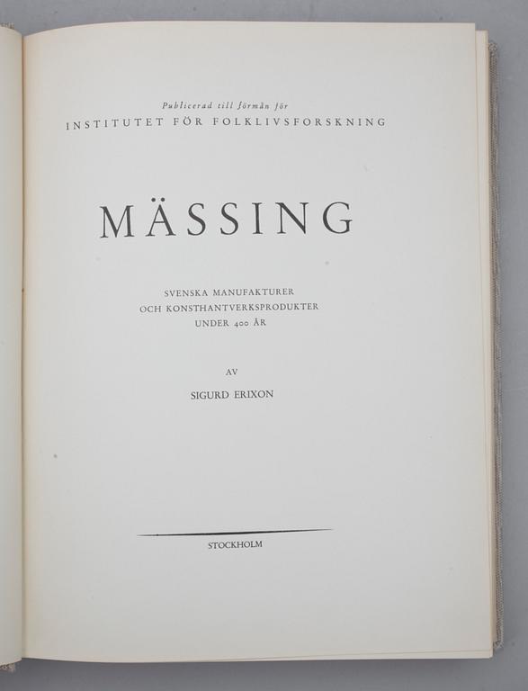 BÖCKER OM KONSTHANTVERK, 3 st, bla "Mässing" av Sigurd Erixon, Malmö 1943.