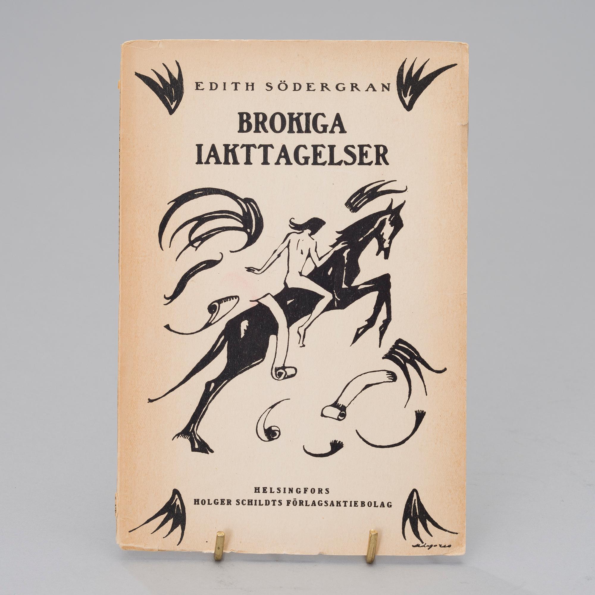 EDITH SÖDERGRAN, 4 volumes, first edition, Holger Schildts förlag, Helsinki.