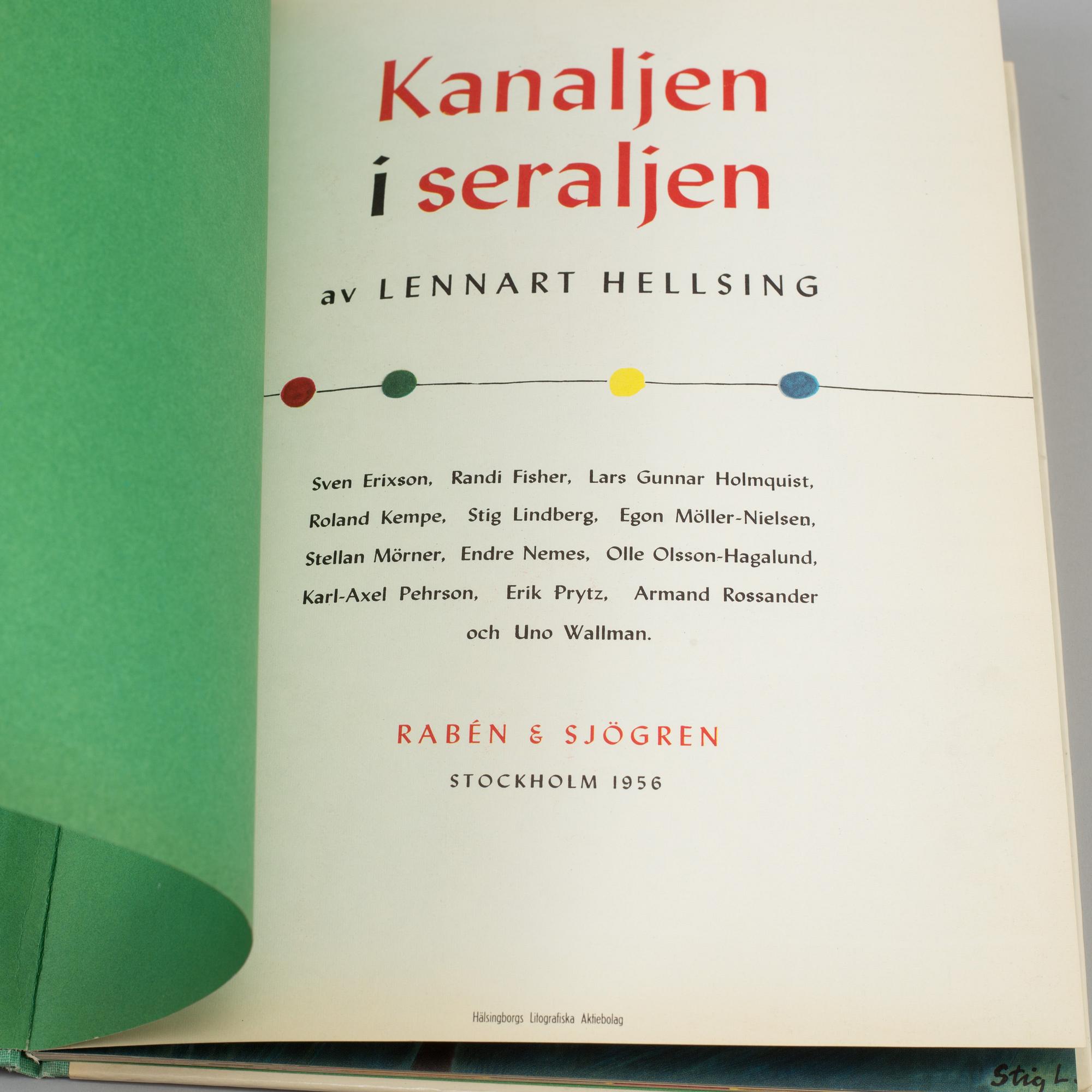 BOK, Lennart Hellsing, "Kanaljen i Seraljen", Rabén & Sjögren 1956. Signerad av bokens illustratörer.