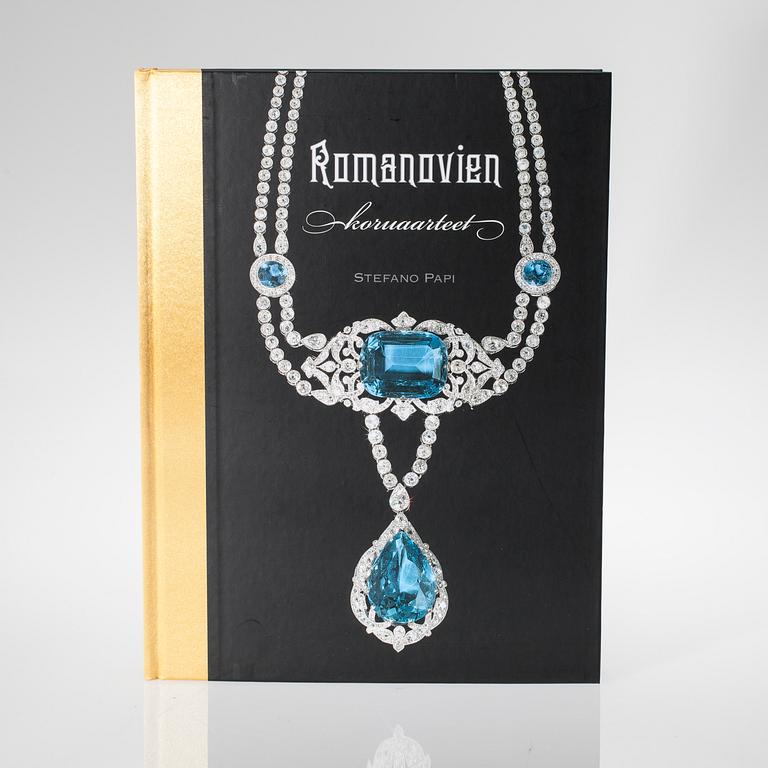 STEFANO PAPI "Romanovien koruaarteet" Tammi, tryckt i Kina 2010, numrerat ex. 1017/1950.