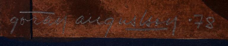 GÖRAN AUGUSTSON, gouache på papper, signerad och daterad -78.