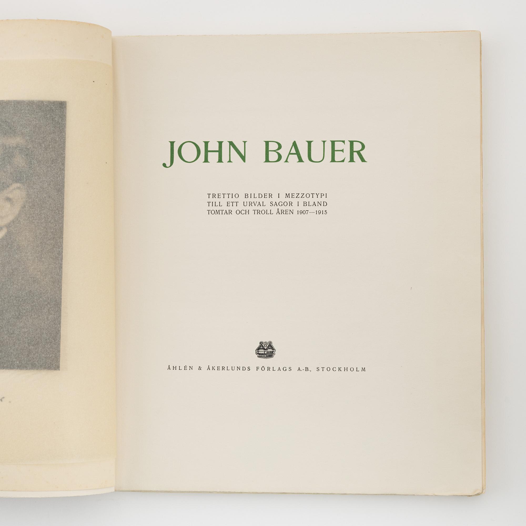 "John Bauer: trettio bilder i mezzotypi till ett urval sagor i bland Tomtar och troll åren 1907-1915", 2 vol.