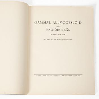 “Gammal allmogeslöjd från Malmöhus län”, 8 volumes, Förlags-aktiebolagets i Malmö Boktryckeri, 1921.