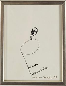 HANS VIKSTEN, Ink, signed and dated -85.