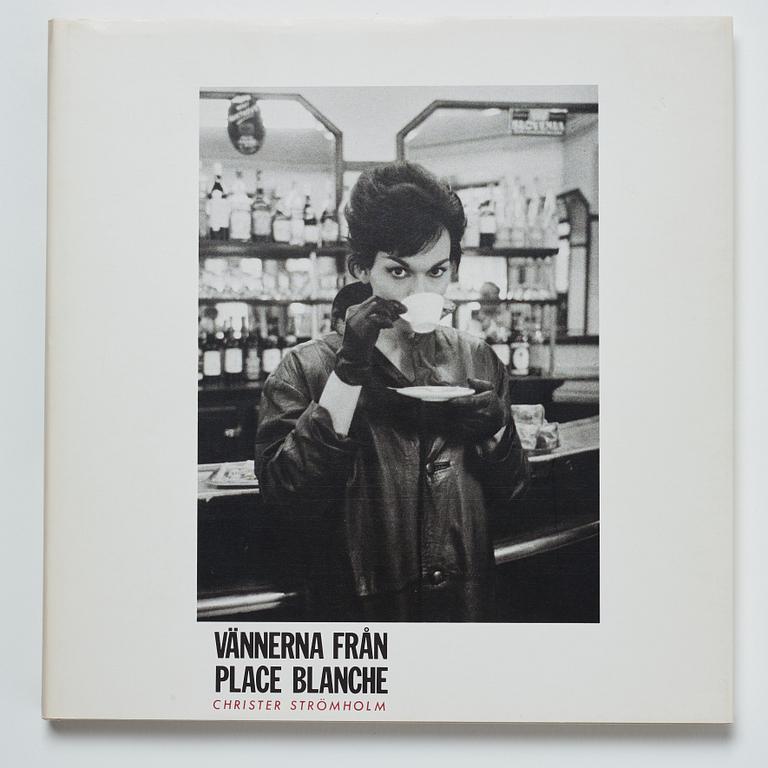 Christer Strömholm, book Vännerna från Place Blanche first edition.