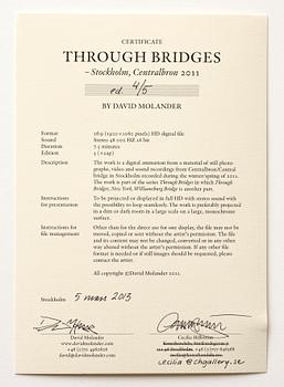 David Molander, "Through Bridges - Stockholm, Centralbron 2011".