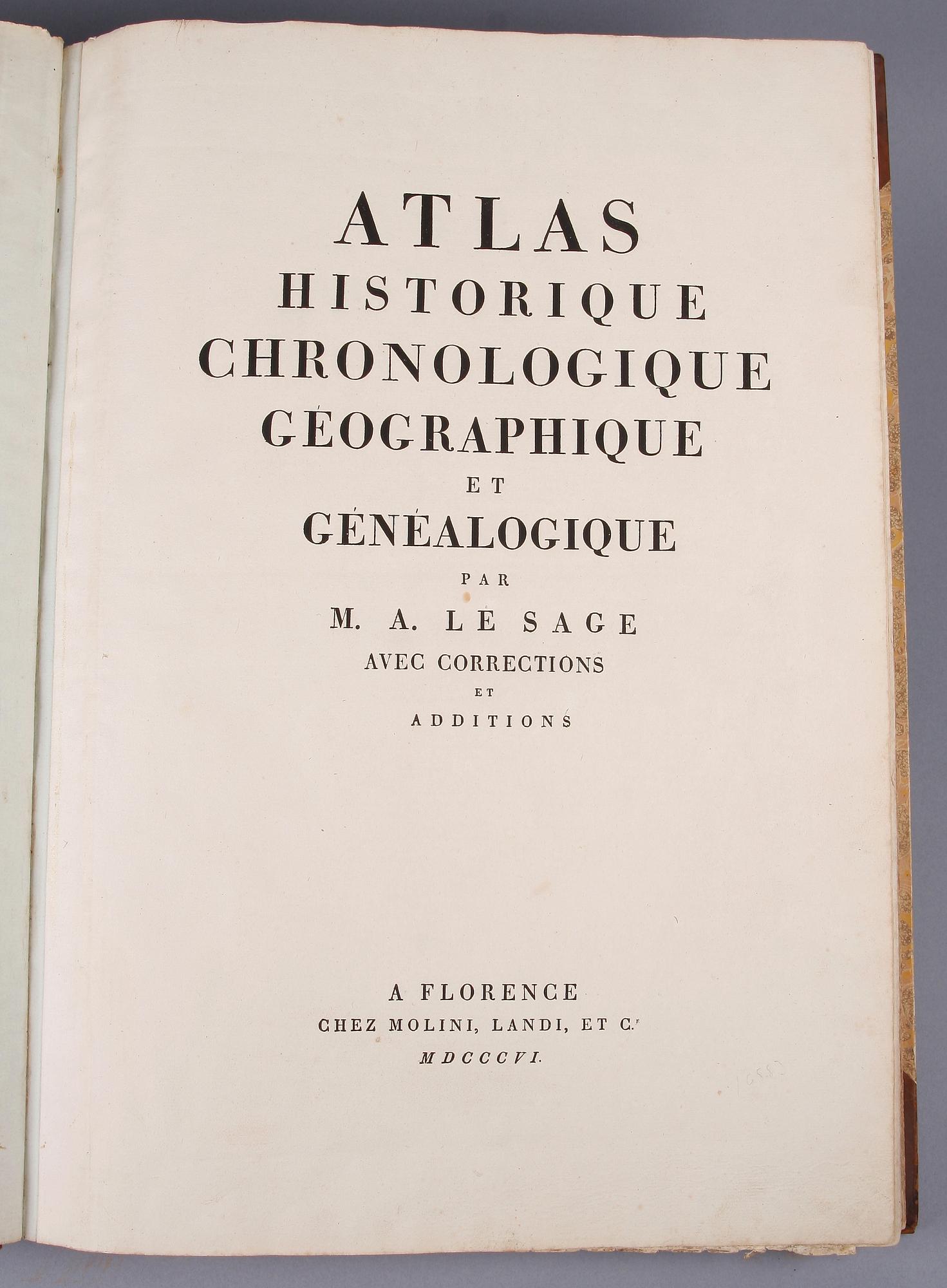 ATLAS, "Atlas Historique Chronologique Geographique et Genealogique" av M A Le Sage, Florens 1806.