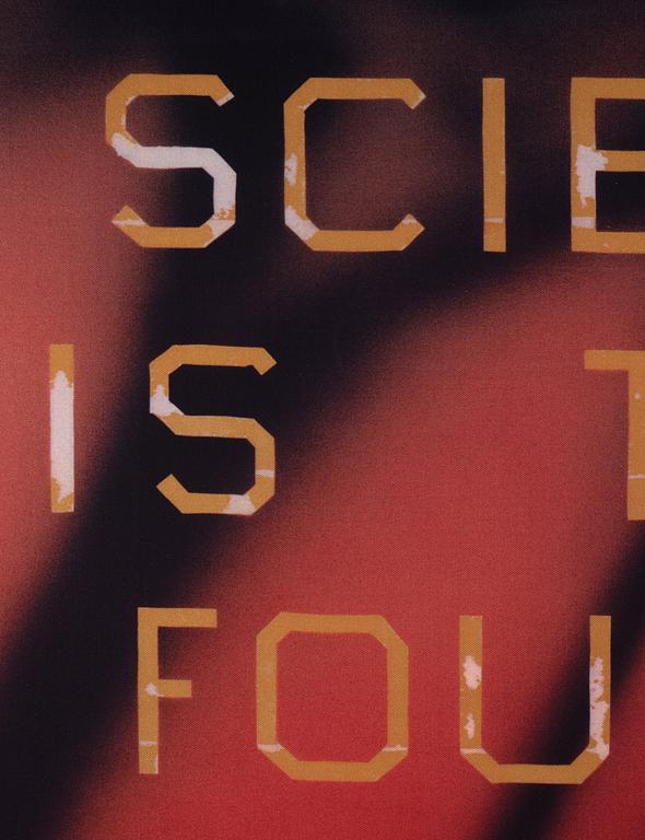 Ed Ruscha After, "Science Is Truth Found Out (RED)ition".