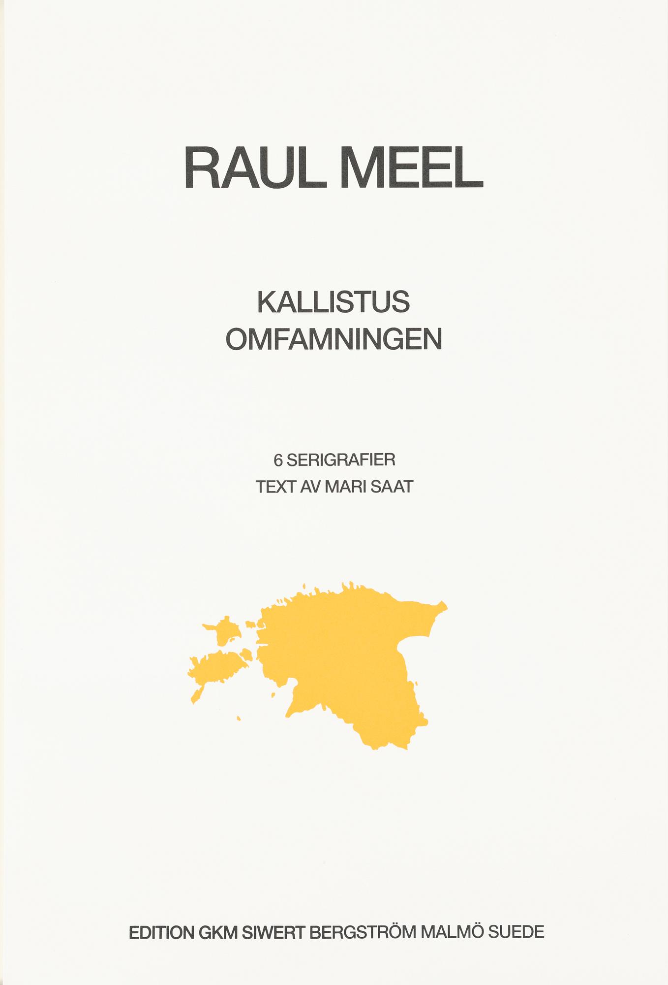 Raul Meel, "Kallistus - omfamningen".