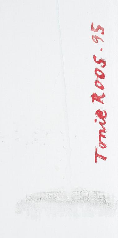 TONIE ROOS. Oljemålning på duk. Signerad och daterad 95.