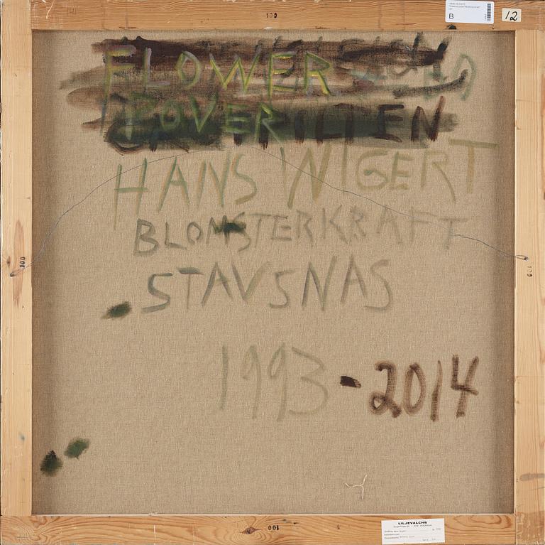 HANS WIGERT, oil on canvas, on verso signed and dated Stavsnäs 1993-2014.