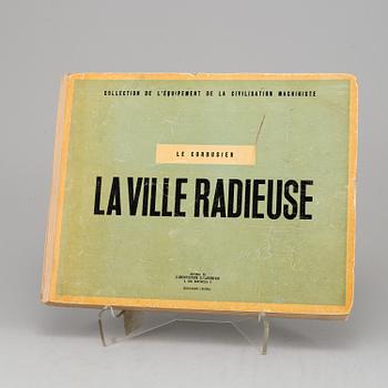 LE CORBUSIER, 'La Ville Radieuse'.