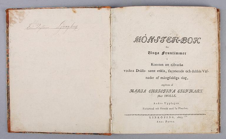 BOK, "Mönster-bok för unga fruntimmer..." av Maria Christina Ekenmark född Trolle, Linköping 1827.