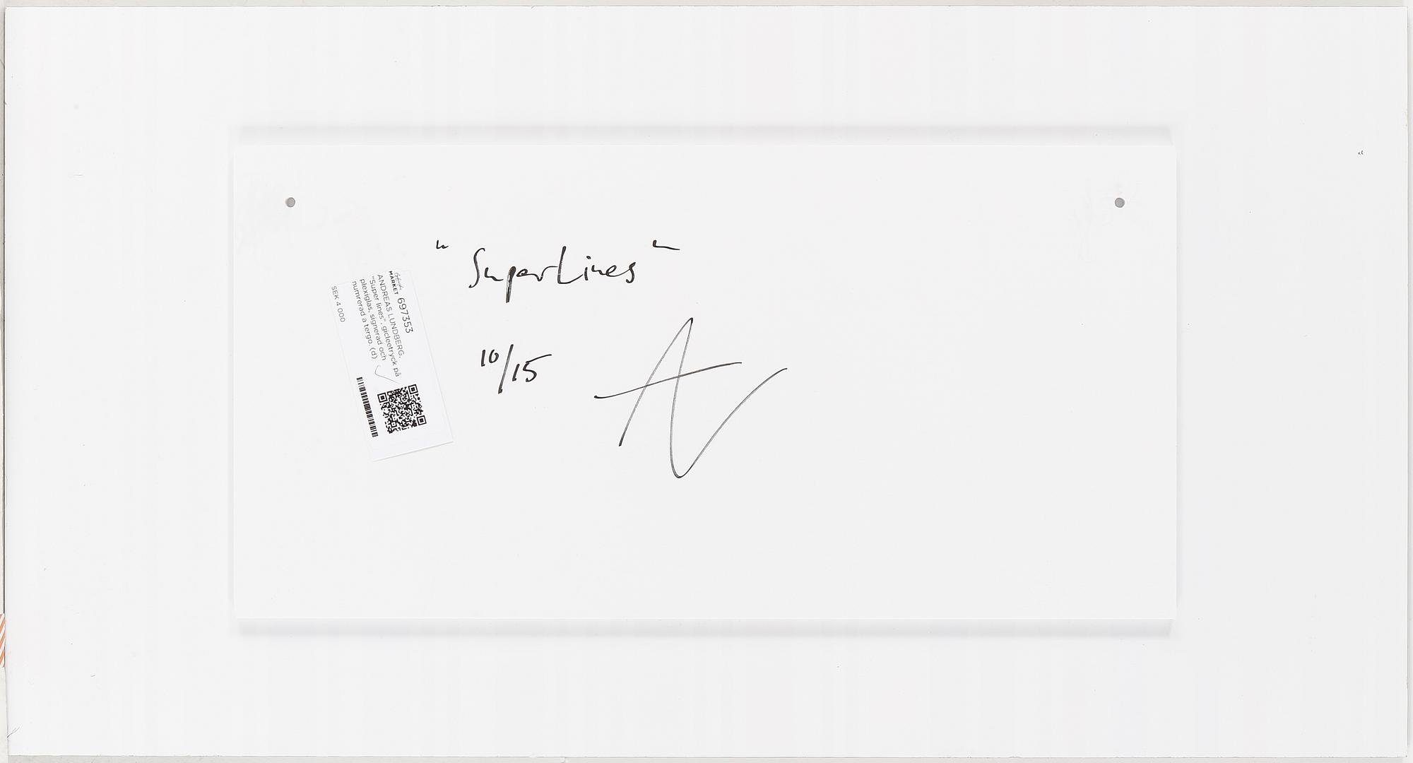 ANDREAS LUNDBERG, "Super lines", gicleetryck på plexiglas, signerad och numrerad a tergo.