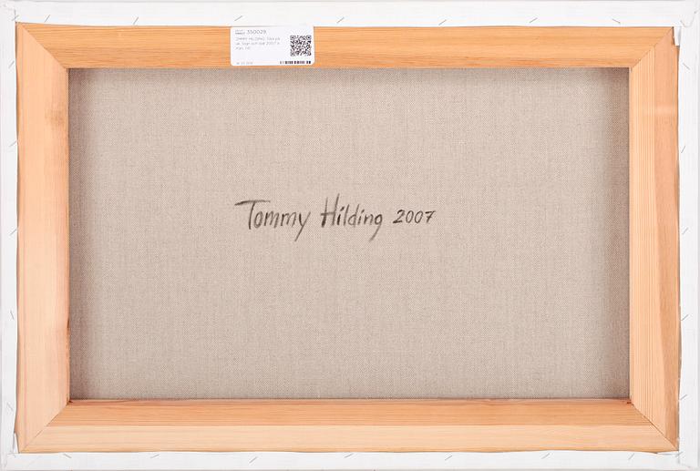 TOMMY HILDING. Olja på duk. Sign och dat 2007 a tergo.