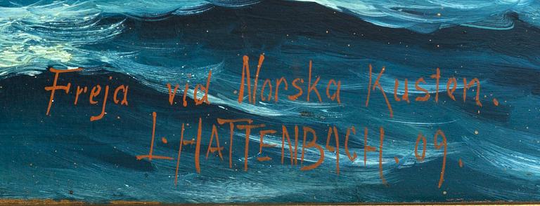 HMS FREJA, fullriggare, signerad L Hattenbach -09, olja på panå.