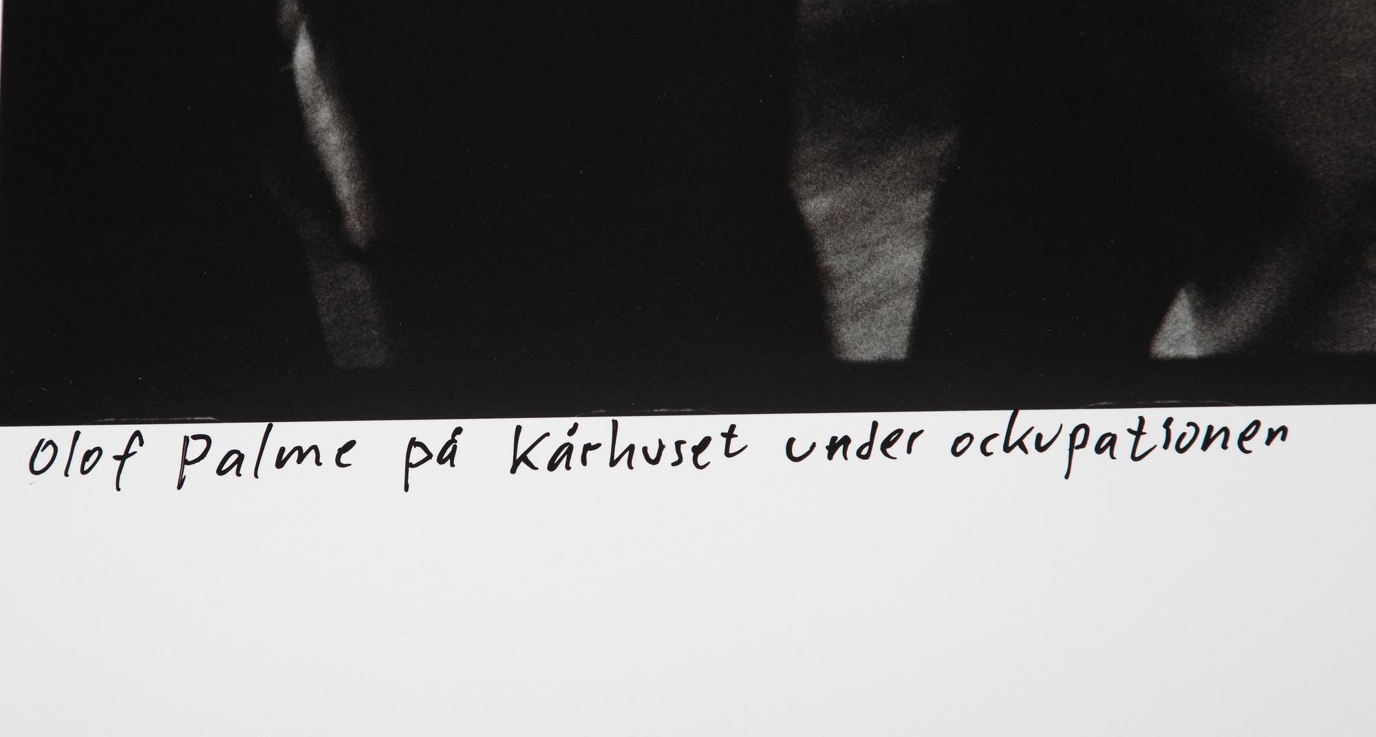 Carl Johan De Geer, "Olof Palme på Kårhuset under ockupationen".