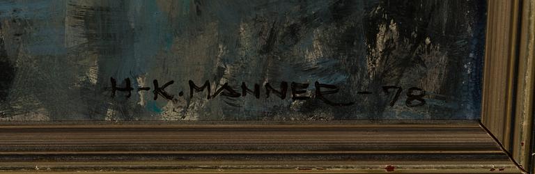 HANNU-KUSTAA MANNER, olja på pannå, signerad och daterad -78.