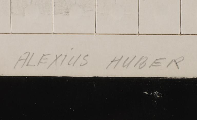 ALEXIUS HUBER, signerad.
