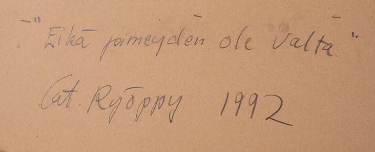 CATARINA RYÖPPY, olja på duk, a tergo signerad och daterad  1992.