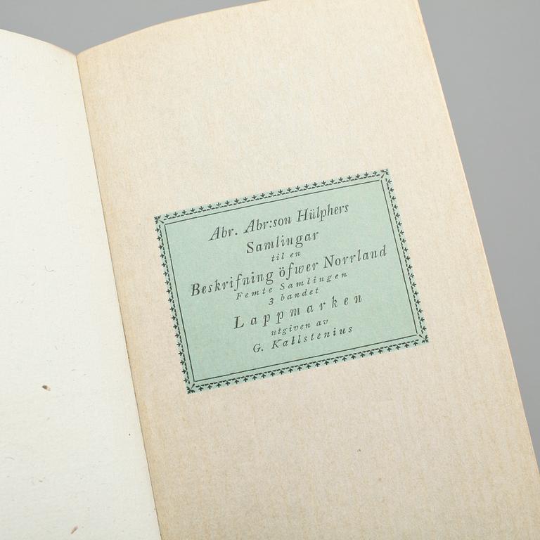 BOKVERK, I-V i 7 vol, "Beskrifning öfwer Norrland", Abraham Abrahamsson Hülphers. 1700-tal samt 1900-tal.