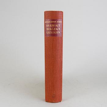BOK: Svenskt dialektlexikon. Ordbok öfver svenska allmogespråket
av Johan Ernst Rietz, 
C. W. K. Gleerup 1962.
