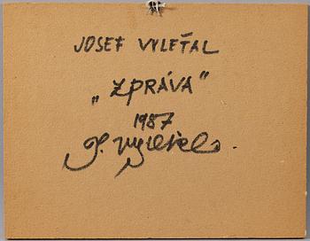 Josef Vylet'al, "Zpráva".
