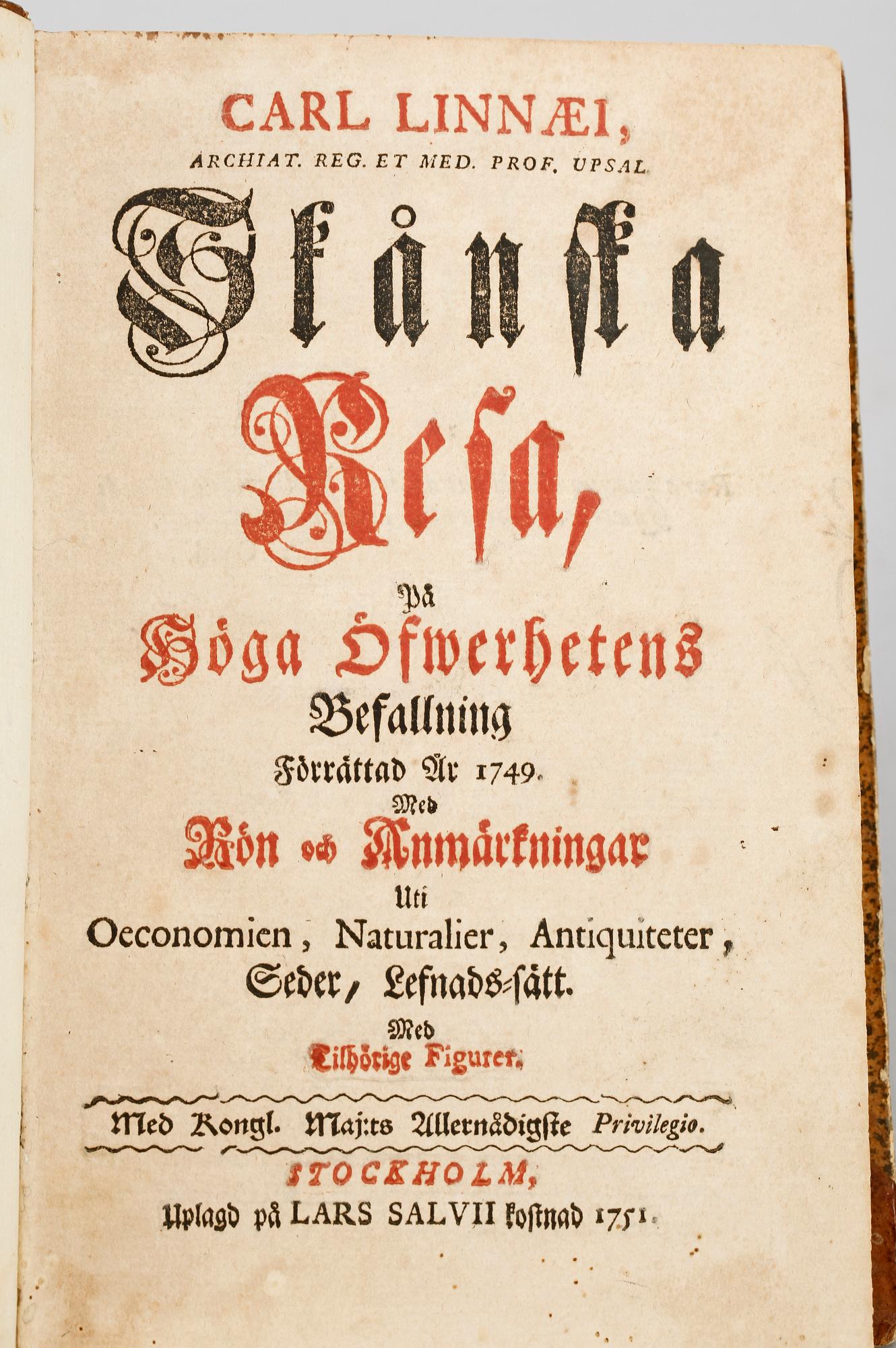 CARL VON LINNÉ (1707-1778), Carl Linnaei..Skånska resa på höga öfverhetens befallning förrättad år 1749..., Stockholm 1751.