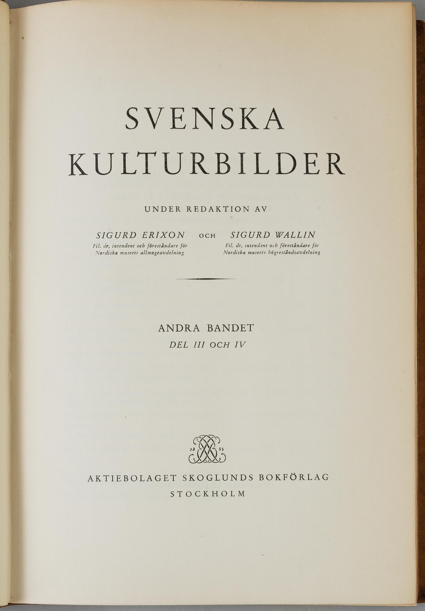 BÖCKER, Svenska Kulturbilder, Erixon och Wallin, 1932, sex volymer.