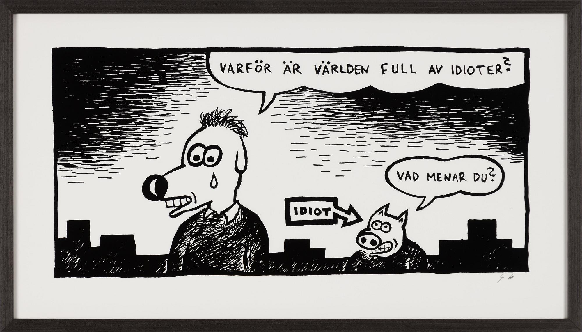 Gunnar Lundkvist, "Varför är världen full av idioter".