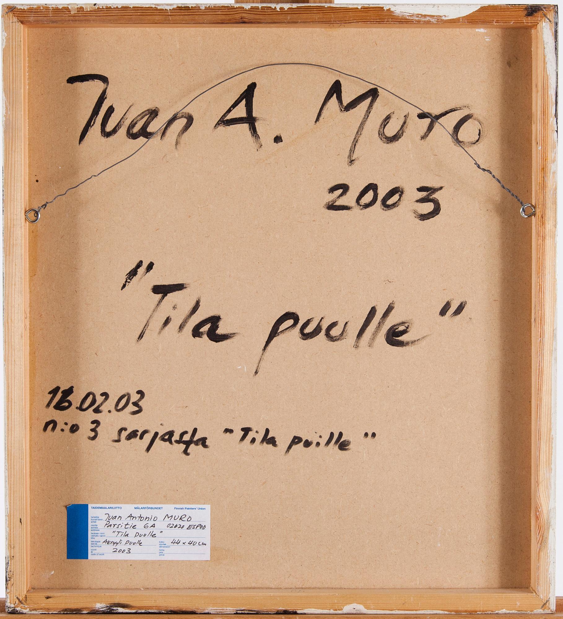 JUAN ANTONIO MURO, akryl på skiva, a tergo signerad och daterad 2003.