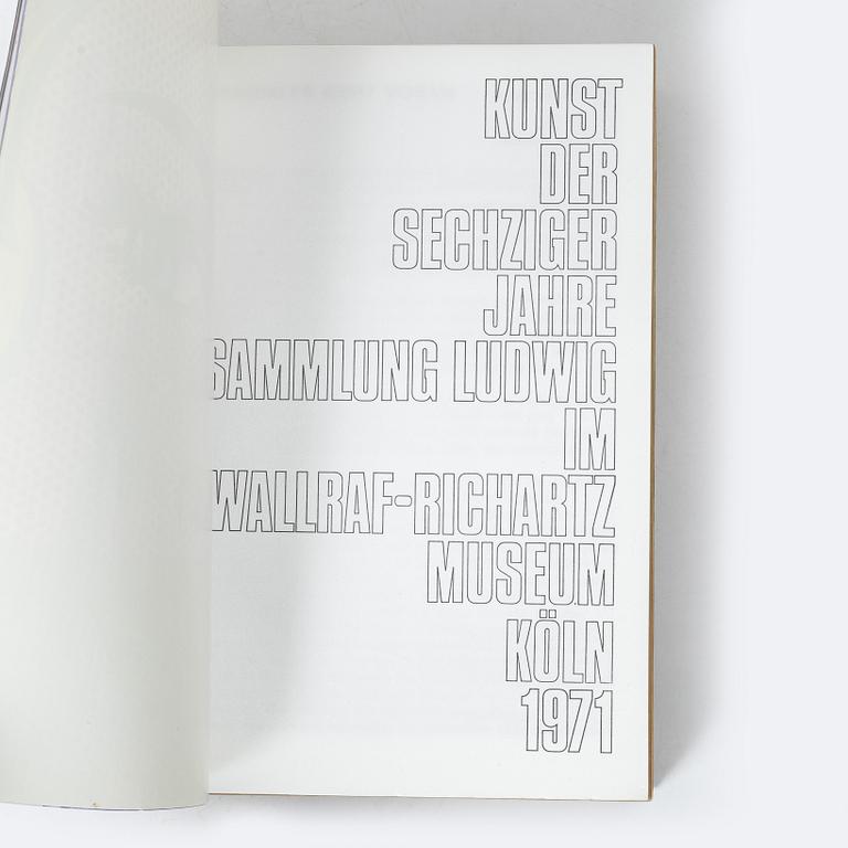 "Kunst der sechziger Jahre. 5. erweiterte Auflage. Art of the Sixties. 5th revised edition", Köln, 1971.