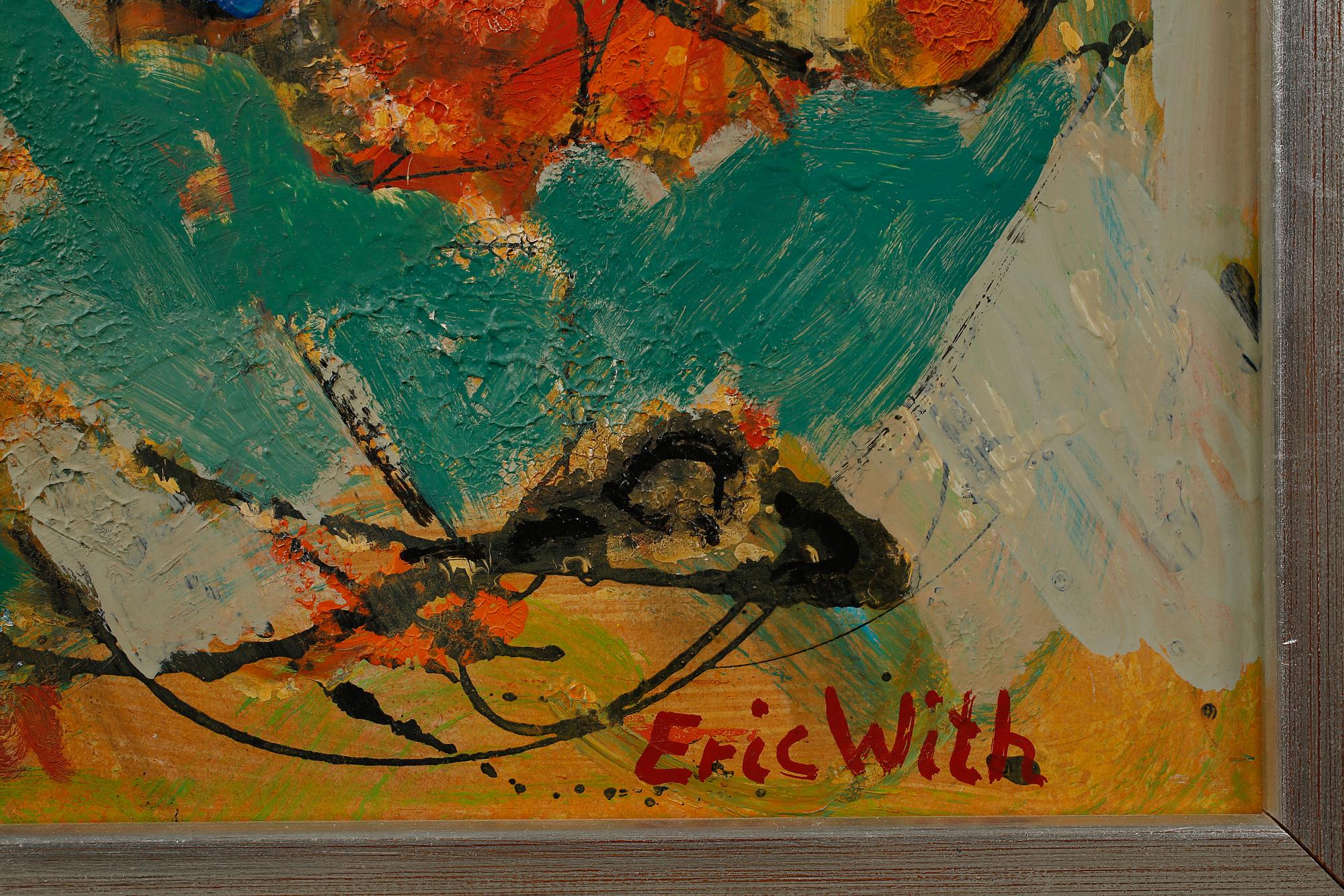 ERIC WITH, olja på pannå, signerad.