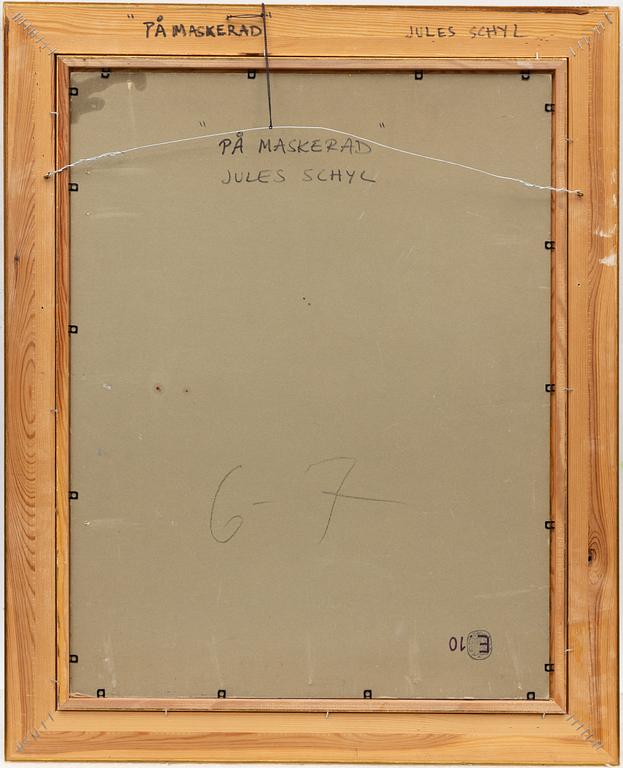 Jules Schyl, "På maskerad".