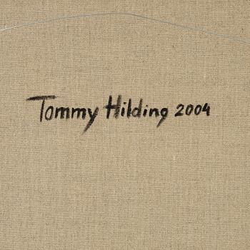 Tommy Hilding, olja på duk, signerad och daterad 2004 a tergo.