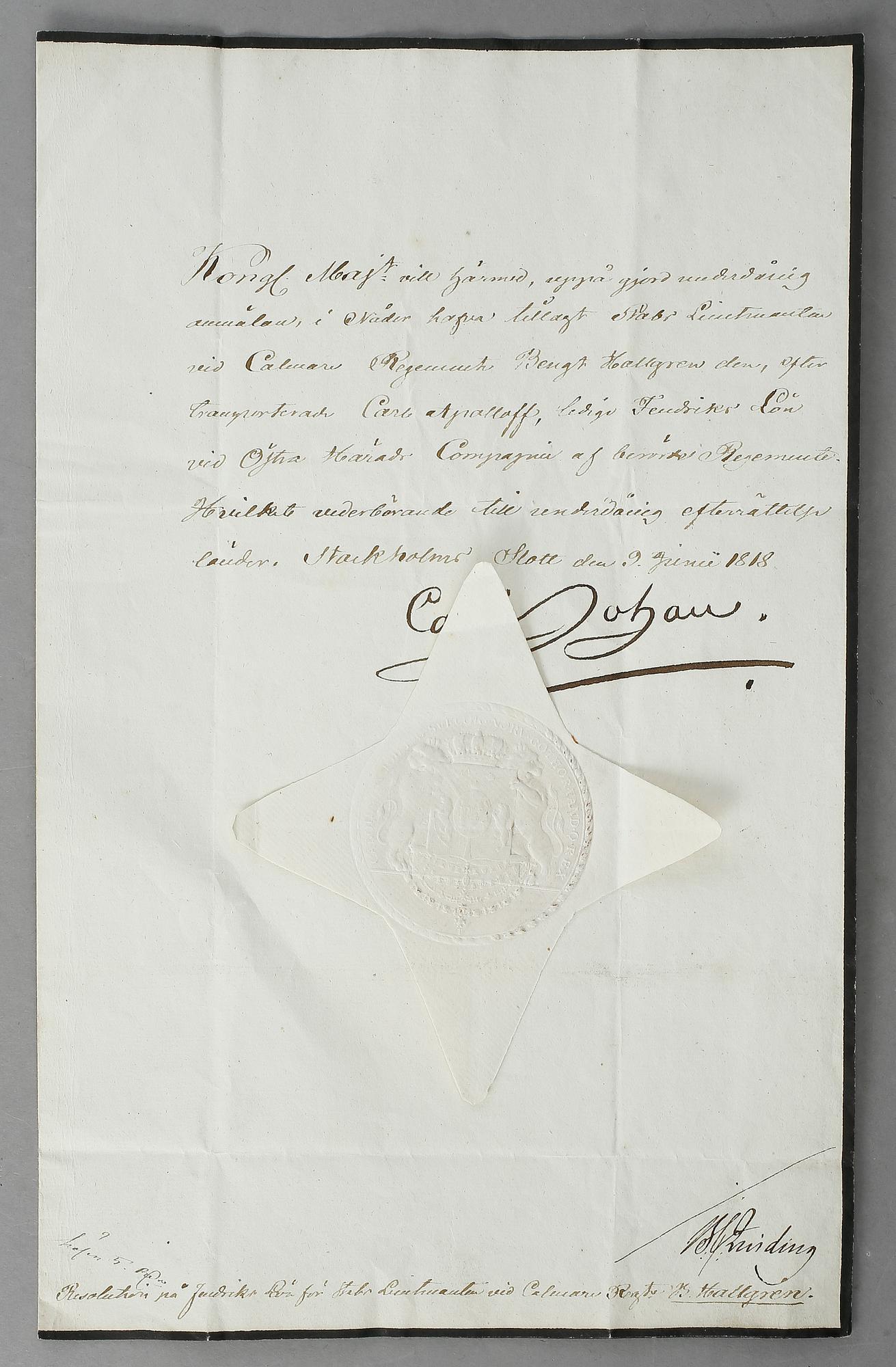 KARL XIV JOHAN AV SVERIGE OCH NORGE, dokument med kunglig autograf, egenhändigt signerat samt med sigill, daterat 1818.