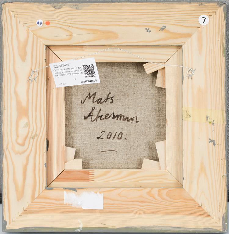 MATS ÅKERMAN, olja på duk, monogramsignerad, signerad och daterad 2010 a tergo.