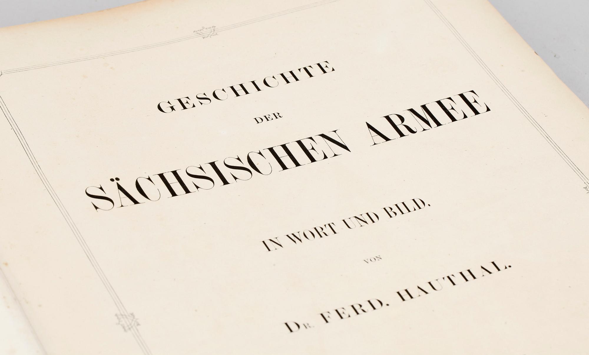 BOK, "Geschichte der Sächsischen Armee in wort und bild" av Ferd. Hauthal, Leipzig 1859.