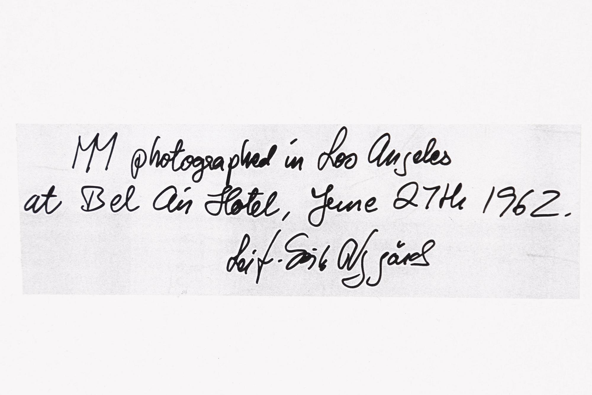 Leif-Erik Nygårds, "Marilyn Monroe photographed in Los Angeles at Bel Air Hotel, June 27th 1962".