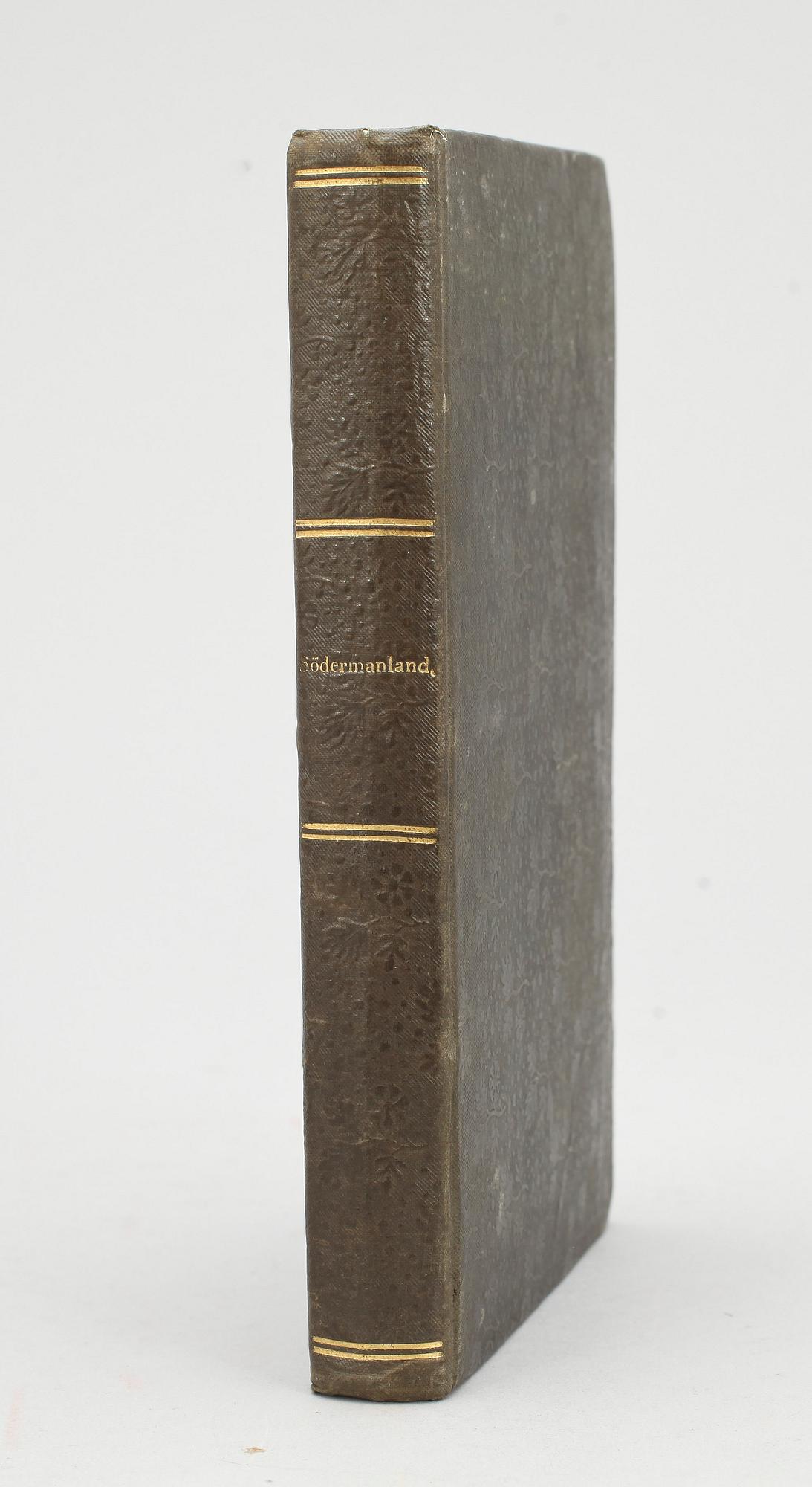 BOK, "Södermanland" I-II, av J.P.Tollstorp, Stockholm 1837-38.