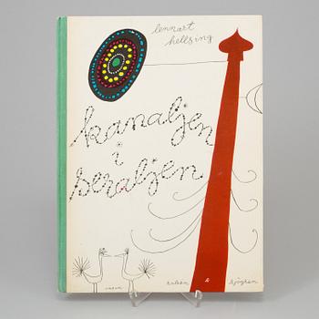BOK, Lennart Hellsing, "Kanaljen i Seraljen", Rabén & Sjögren 1956. Signerad av bokens illustratörer.