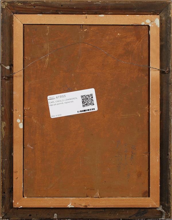CARL EWALD LÖNNGREN, olja på pannå, signerad.