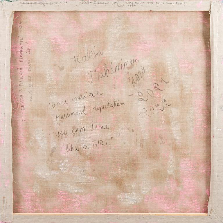 Katja Tukiainen, "Once you've ruined your reputation you can live like a GIRL.".