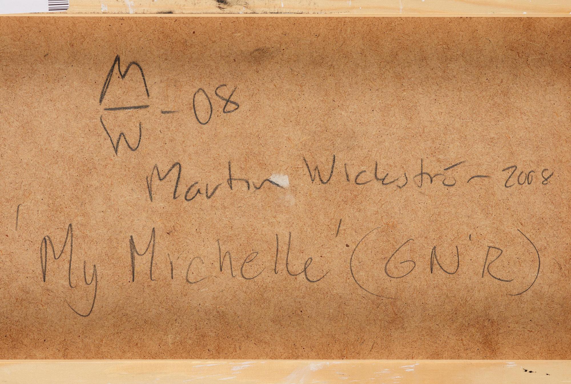 Martin Wickström, "My Michelle".