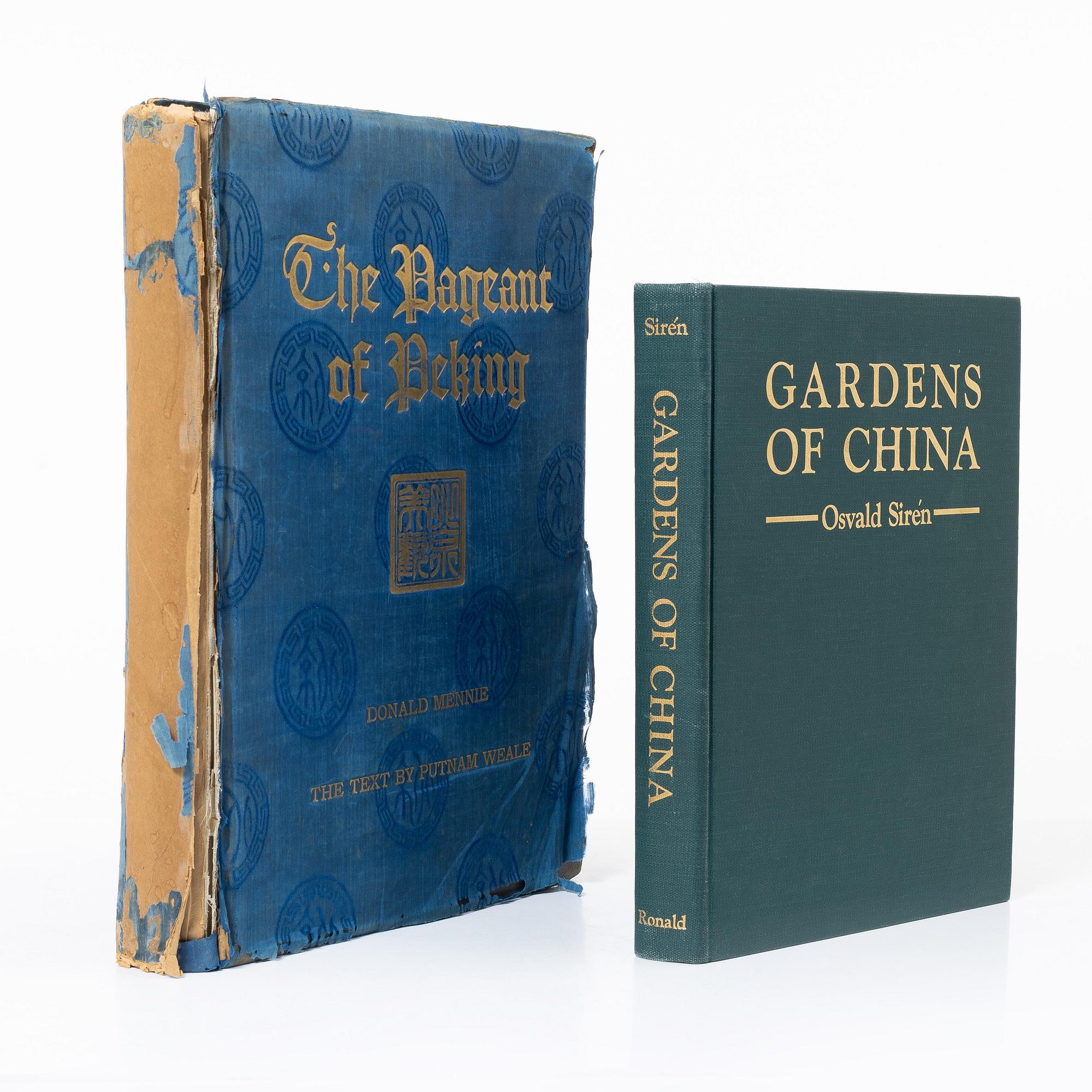Two books, Gardens of China, by Osvald Siren and The Pageant of Peking, by Donnald Mennie and Putnam Weale.